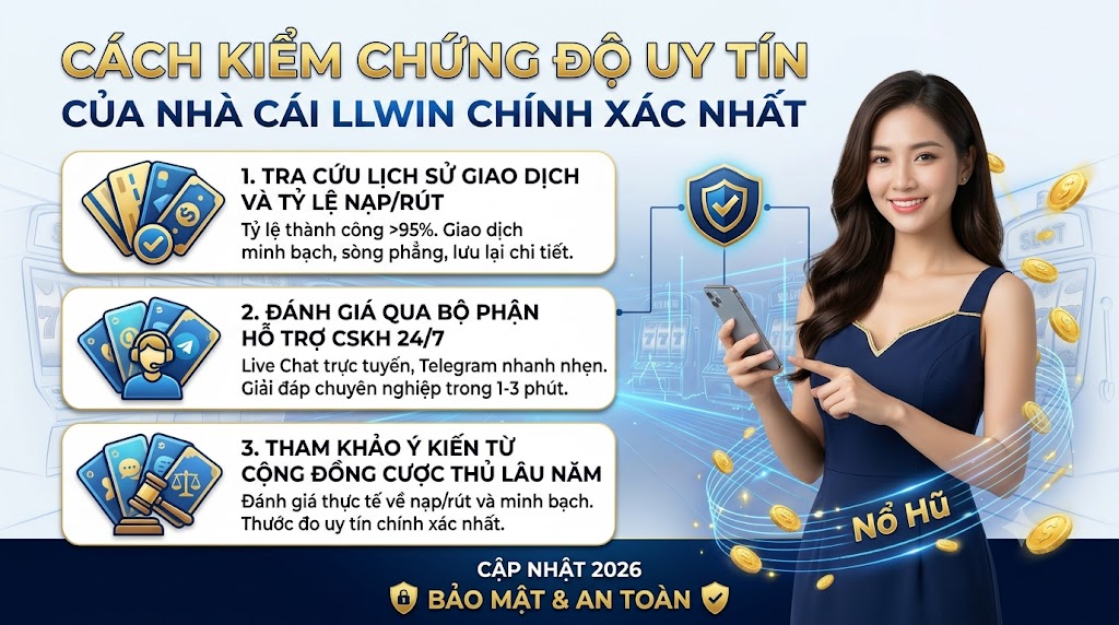 LLWIN Lừa Đảo Hay Hiểu Lầm? Sự Thật Phía Sau Được Bóc Trần Cách kiểm chứng đội uy tín của nhà cái LLWIN chính xác